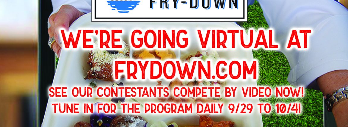 Fry-Down 2020 is going virtual!