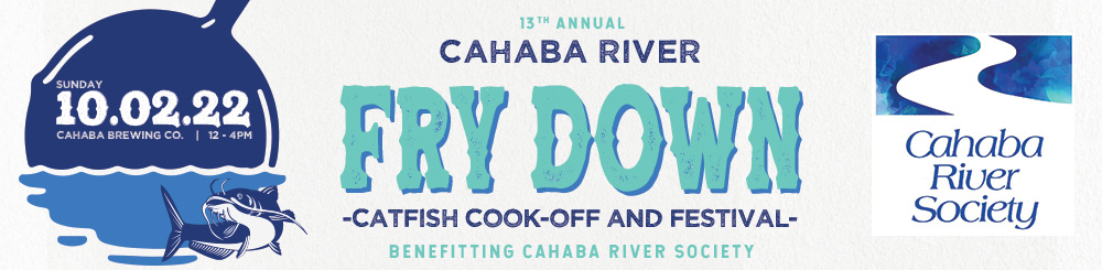 Cahaba River Fry-Down Catfish Cook-off and Festival comes to Cahaba Brewing on 10/2/22
