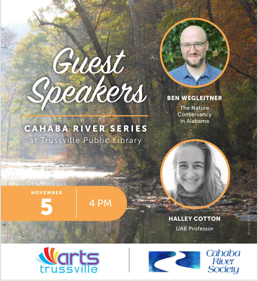 A graphic promoting guest speakers Ben Wegleitner and UAB Professor Halley Cotton's presentations about the Cahaba River at the Trussville Public Library on November 5th at 4 pm.